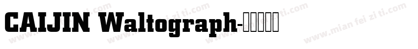 CAIJIN Waltograph字体转换